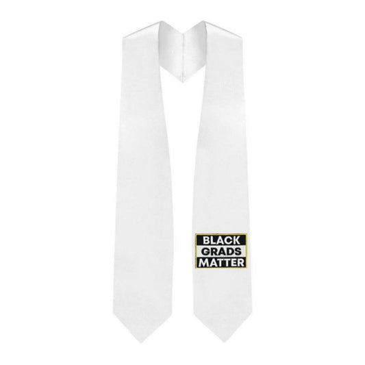 White BLACK GRADS MATTER Graduation Stole - Graduation Gown 